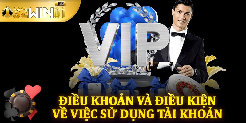 Điều Khoản và Điều Kiện Về Việc Sử Dụng Tài Khoản