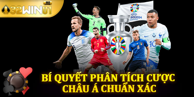 Bí Quyết Phân Tích Cược Châu Á Chuẩn Xác