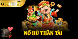 Nổ Hũ Thần Tài
